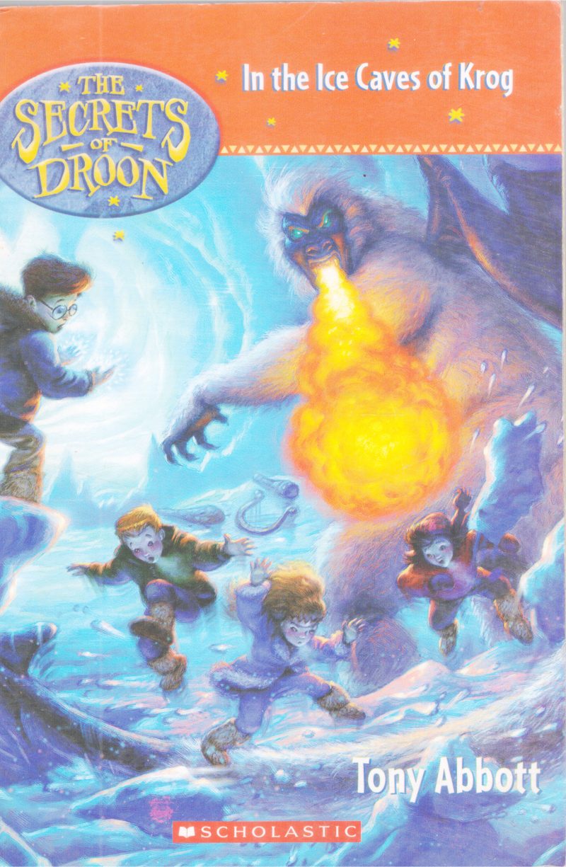 THE SECRETS OF DROON IN THE CAVES OF KROG BY TONY ABBOTT