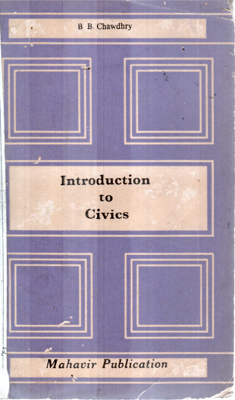 INTRODUCTION TO CIVICS BY B.B.CHAWDHRY
