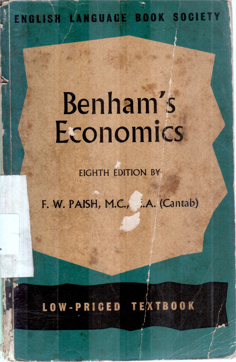 BENHAM'S ECONOMICS BY F.W.PAISH