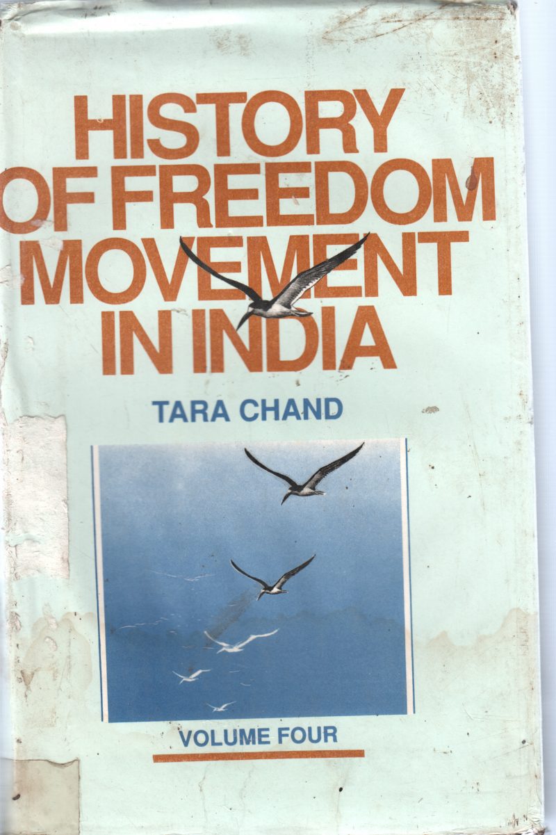 HISTORY OF FREEDOM MOVENT IN INDIA (VOL4) BY TARA CHAND