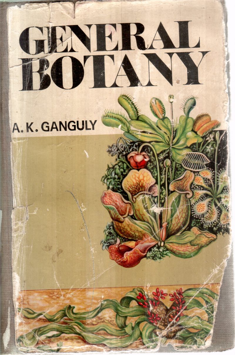 GENERAL BOTANY BY A K GANGULY