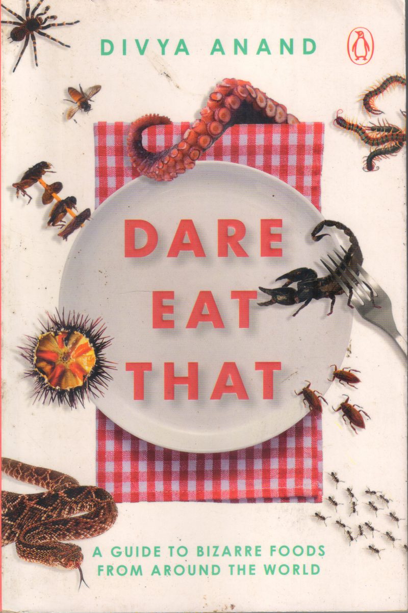 DARE EAT THAT BY DIVYA ANAND