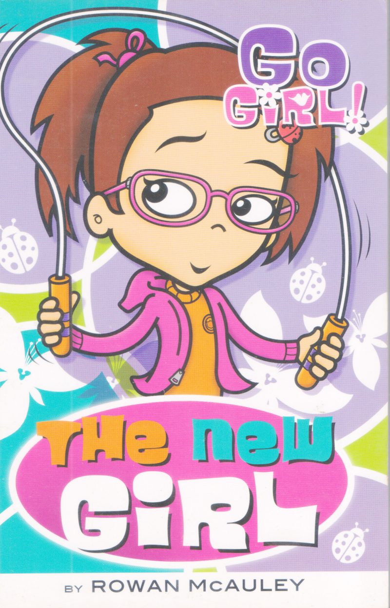 THE NEW GIRL BY ROWAN MCAULEY