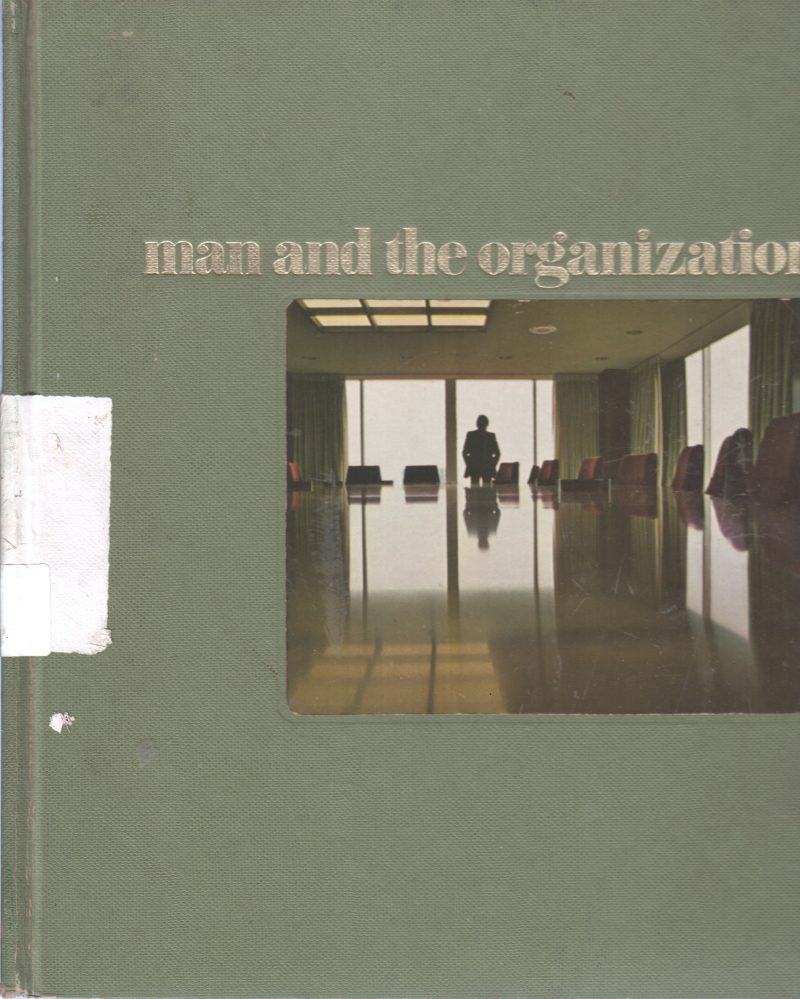 MAN AND THE ORGANIZATION BY RAFAEL STEINBERG - Image 2