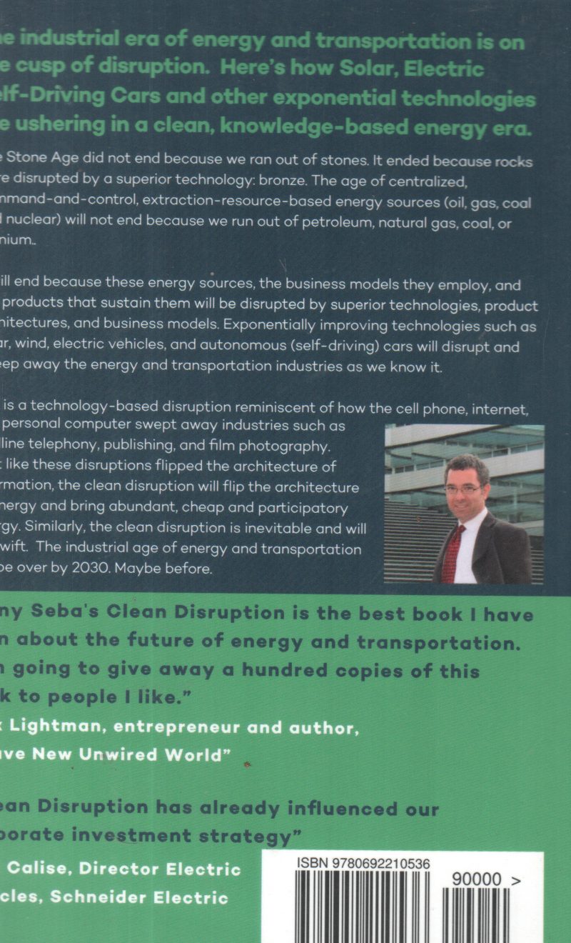 CLEAN DISRUPTION OF ENERGY AND TRANSPORTATION BY TONY SEBA - Image 2