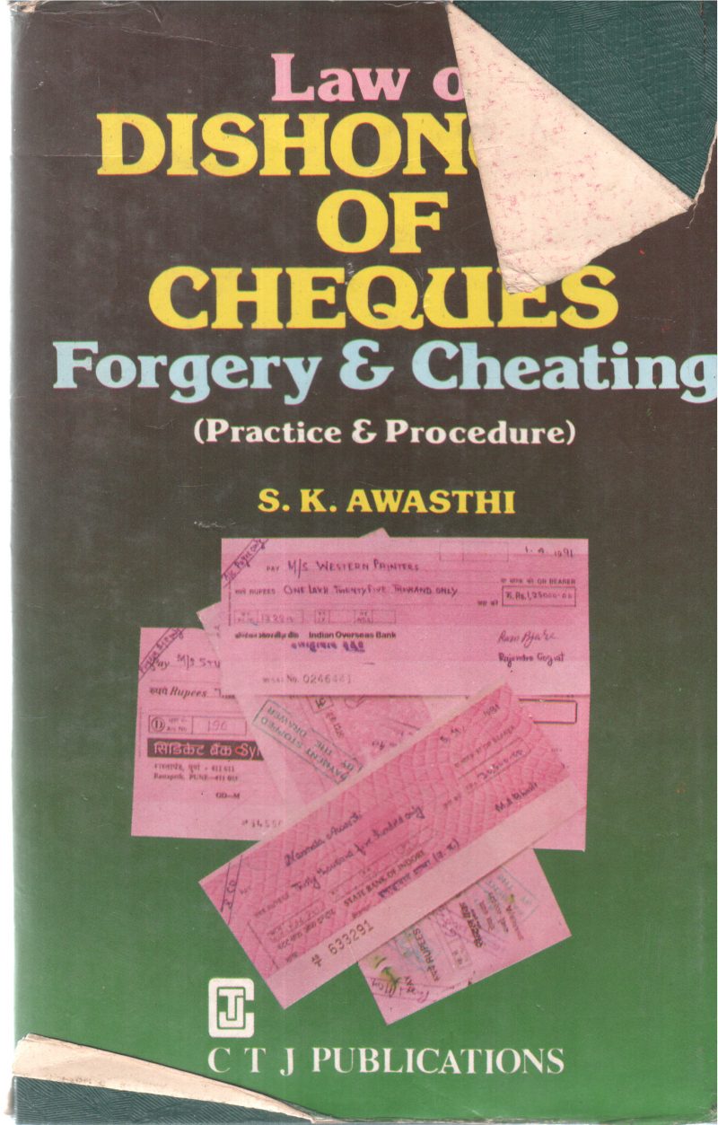 LAW OF DISHONOUR OF CHEQUES FORGERY &CHEATING BY S K AWASTHI - Image 2