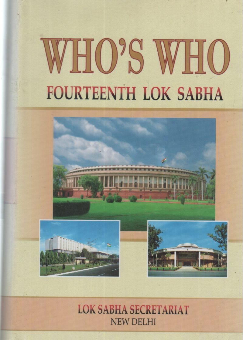 WHO'S WHO FOURTEENTH LOK SABHA BY GROUP OF EDITORS