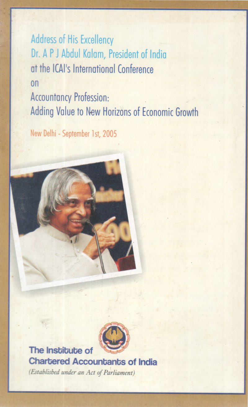ADDRESS OF HIS EXCELLENCY DR A P J ABDUL KALAM, PRESIDENT OF INDIA AT THE ICAI'S INTERNATIONAL CONFERENCE ON BY GROUP OF EDITORS