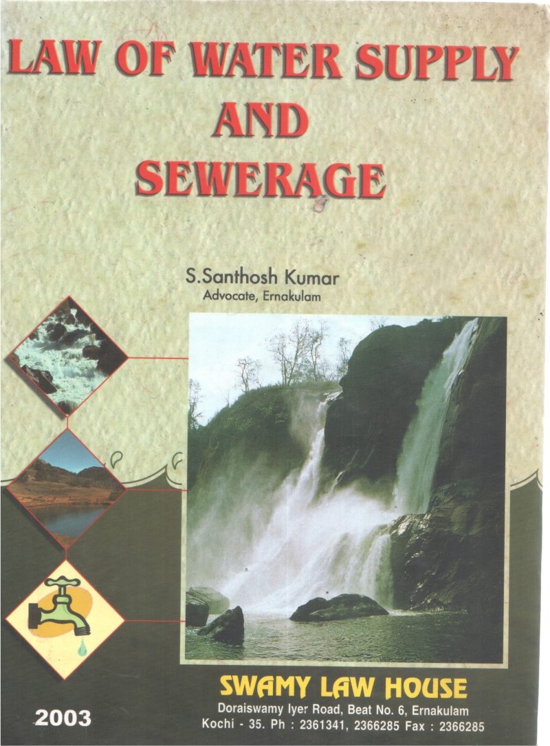 LAW OF WATER SUPPLY AND SEWERAGE BY S SANTHOSH KUMAR