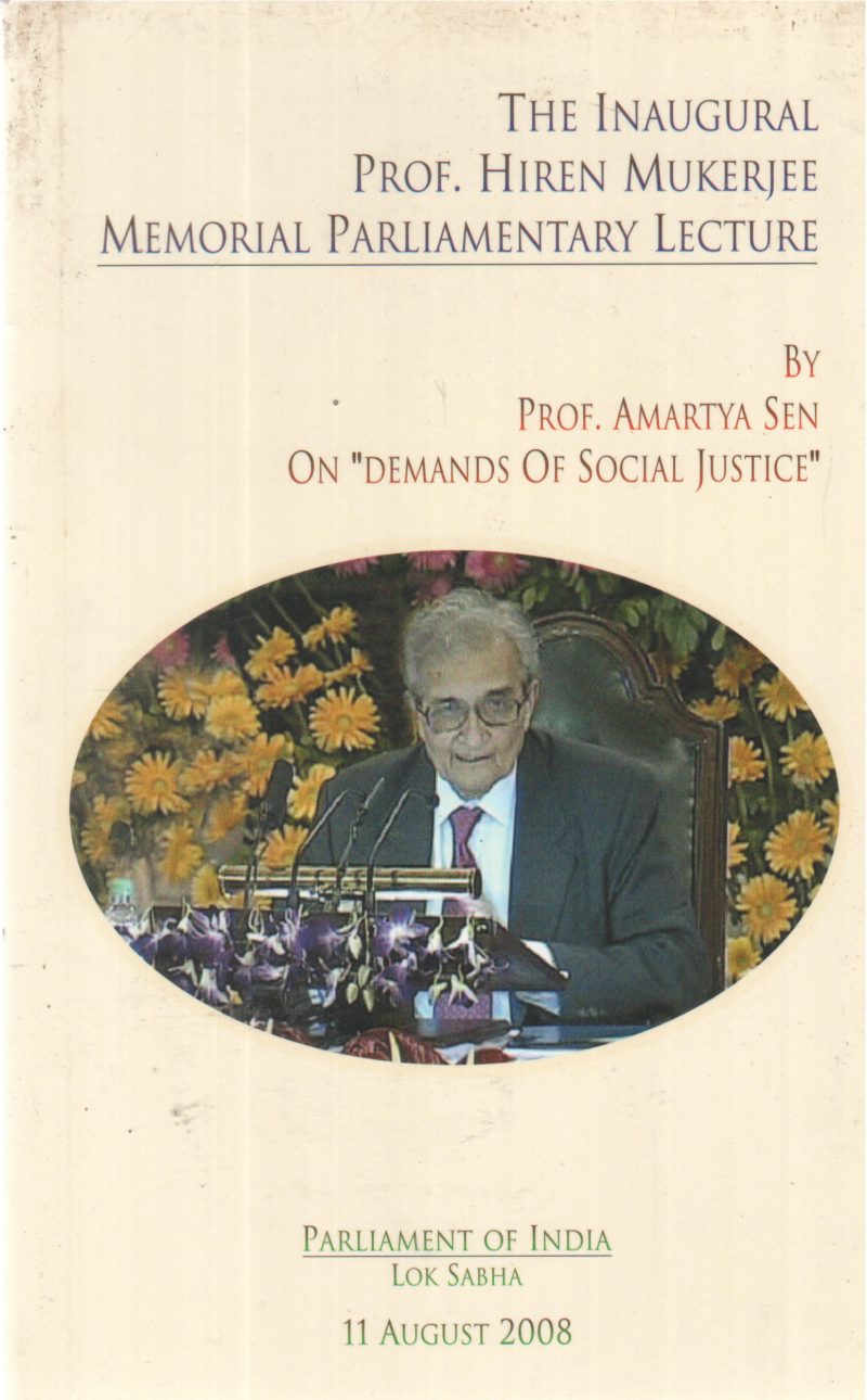 THE INAUGURAL PROF. HIREN MUKERJEE MEMORIAL PARLIAMENTARY LECTURE BY PROF AMARTYA SEN