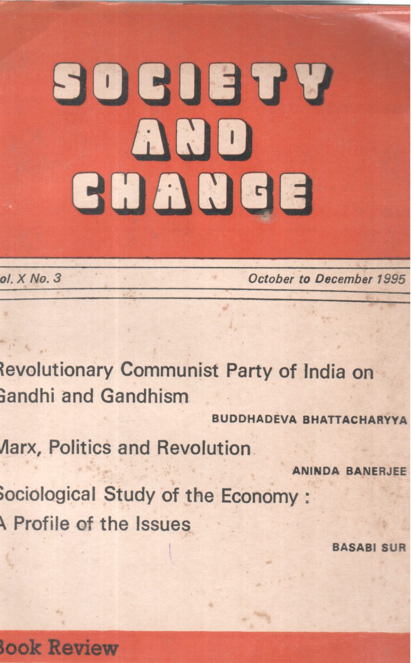 SOCIETY AND CHANGE (REVOLUTIONARY COMMUNIST PARTY OF INDIA ON GANDHI AND GANDHISAM BY GROUP OF EDITORS