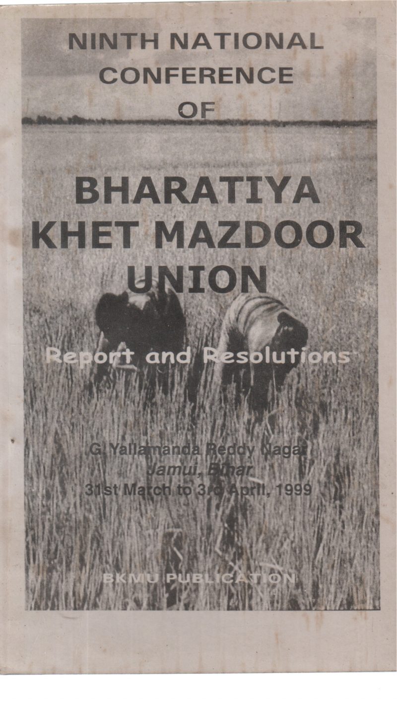 NINTH NATIONAL CONFERENCE OF BHARATHEYA KHET MAZDOOR UNION BY GROUP OF EDITORS