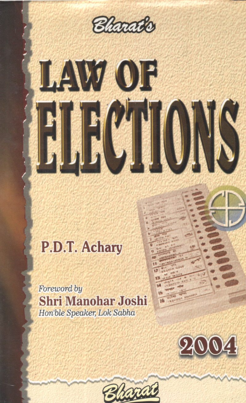 LAW OF ELECTIONS BY P D T ACHARY