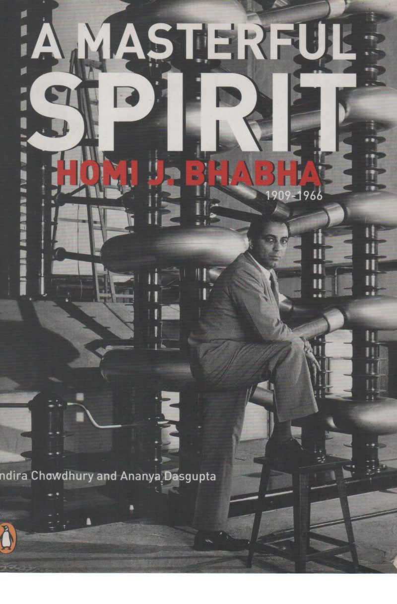 A MASTERFUL SPIRT BY HOMI J BHABHA
