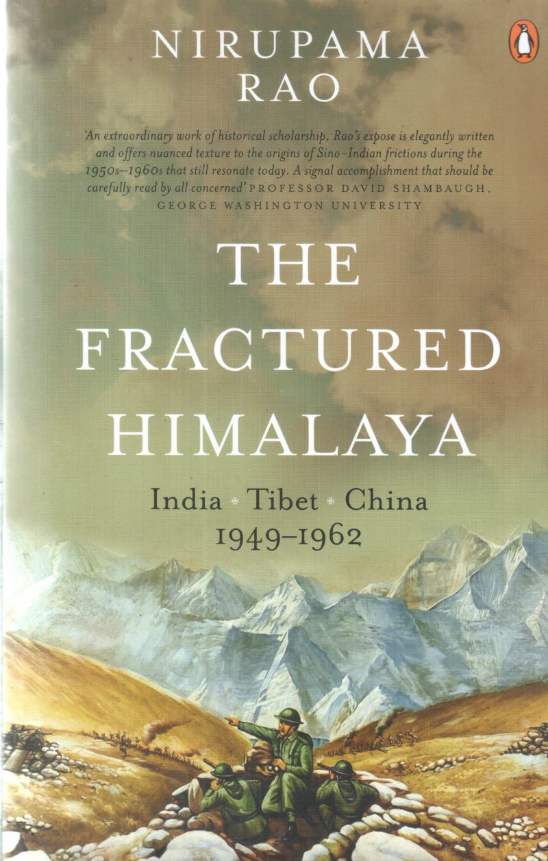 THE FRACTURED HIMALAYA BY NIRUPAMA RAO