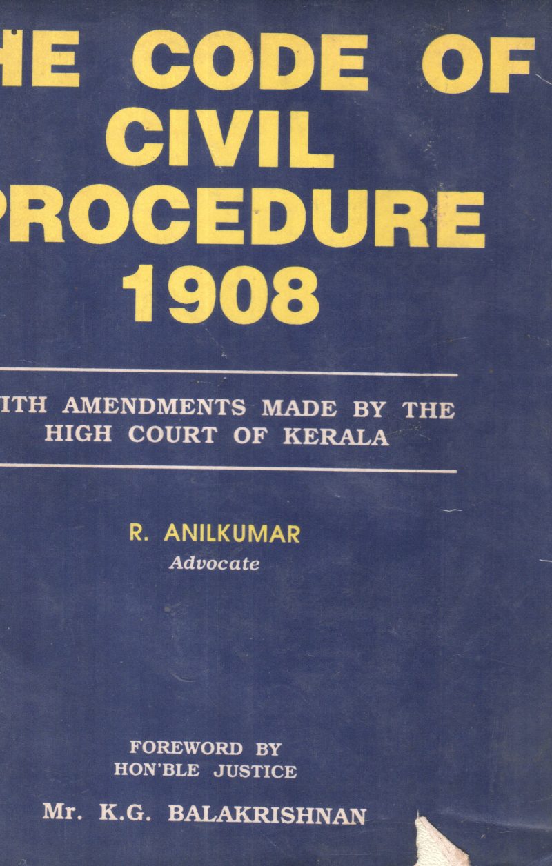 THE CODE OF CIVIL PROCEDURE 1908 BY ANILKUMAR
