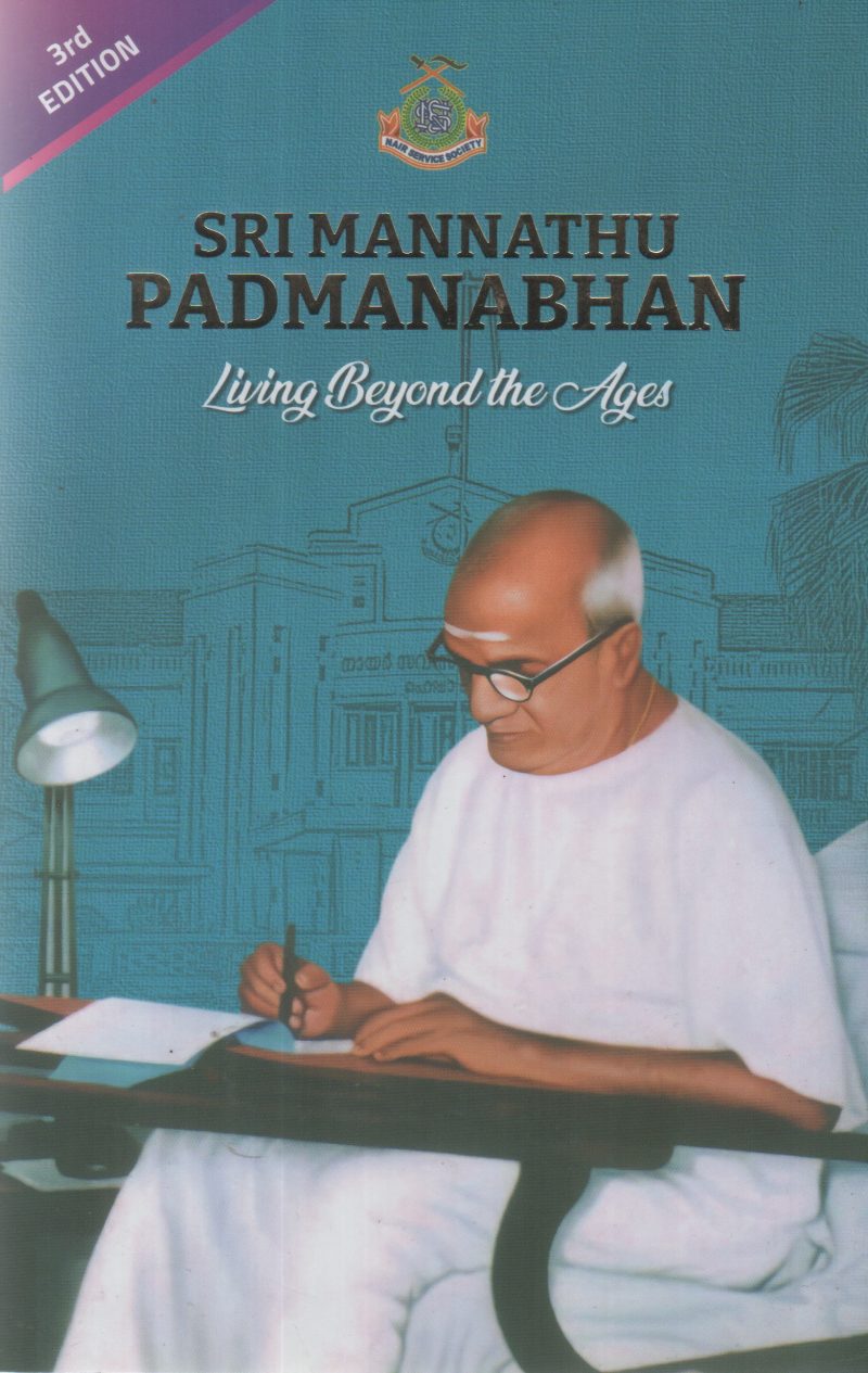 SRI MANNATHU PADMANABHAN-LIVING BEYOND THE AGES ( 3RD EDITION) BY PROF.DR SUJATHA.S