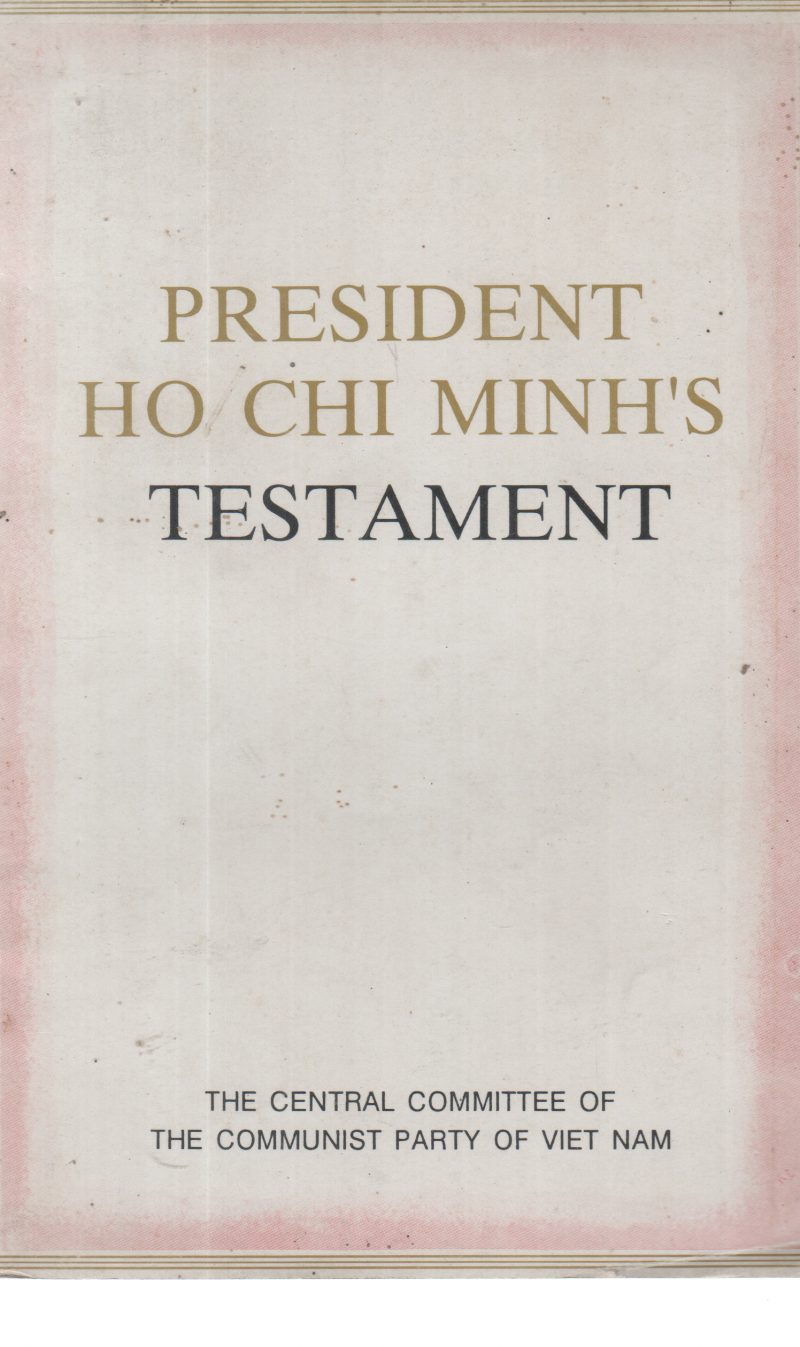PRESIDENT HO CHI MINH'S TESTAMENT BY GROUP OF EDITORS