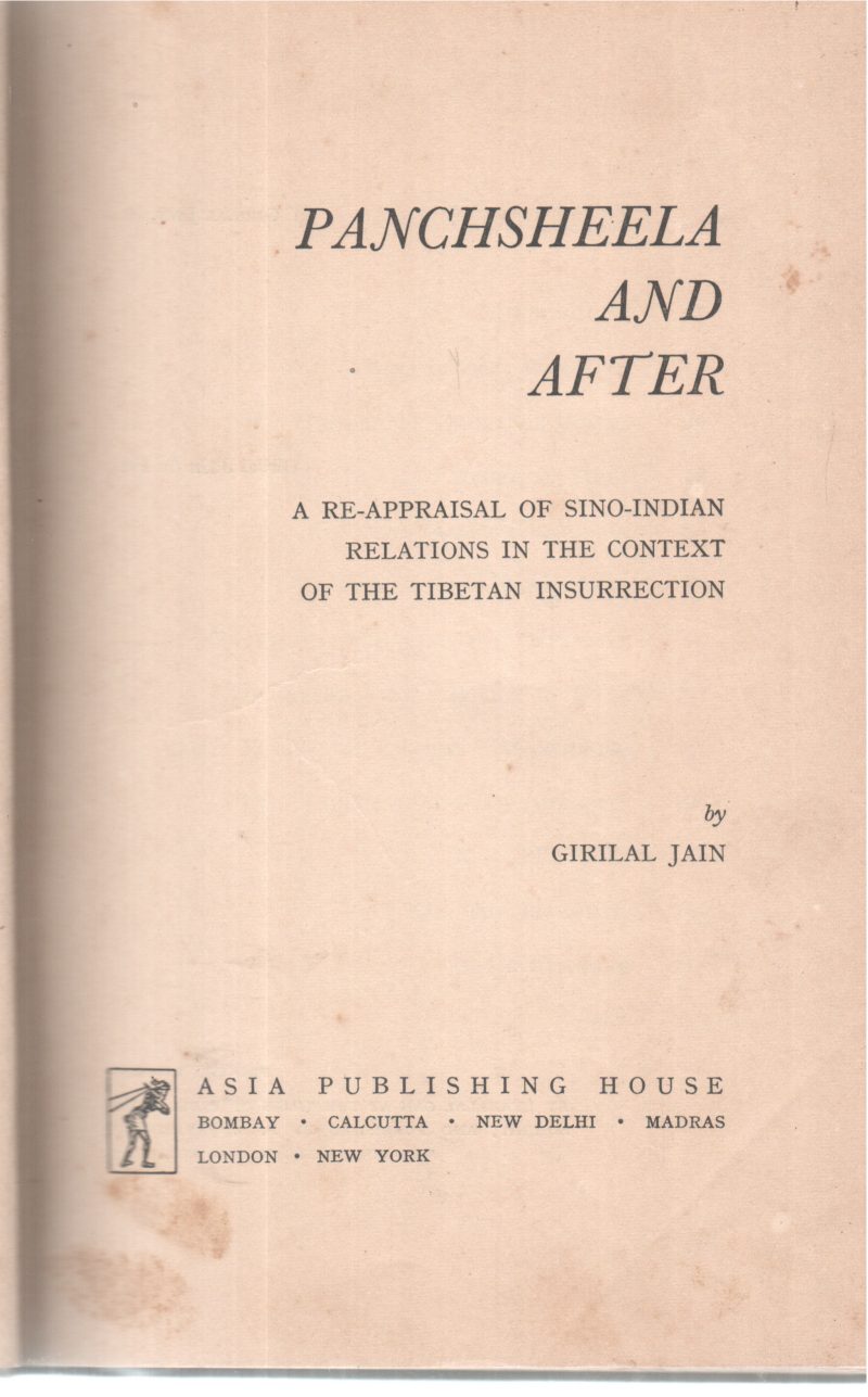 PANCHSHEELA AND AFTER BY GIRILAL JAIN