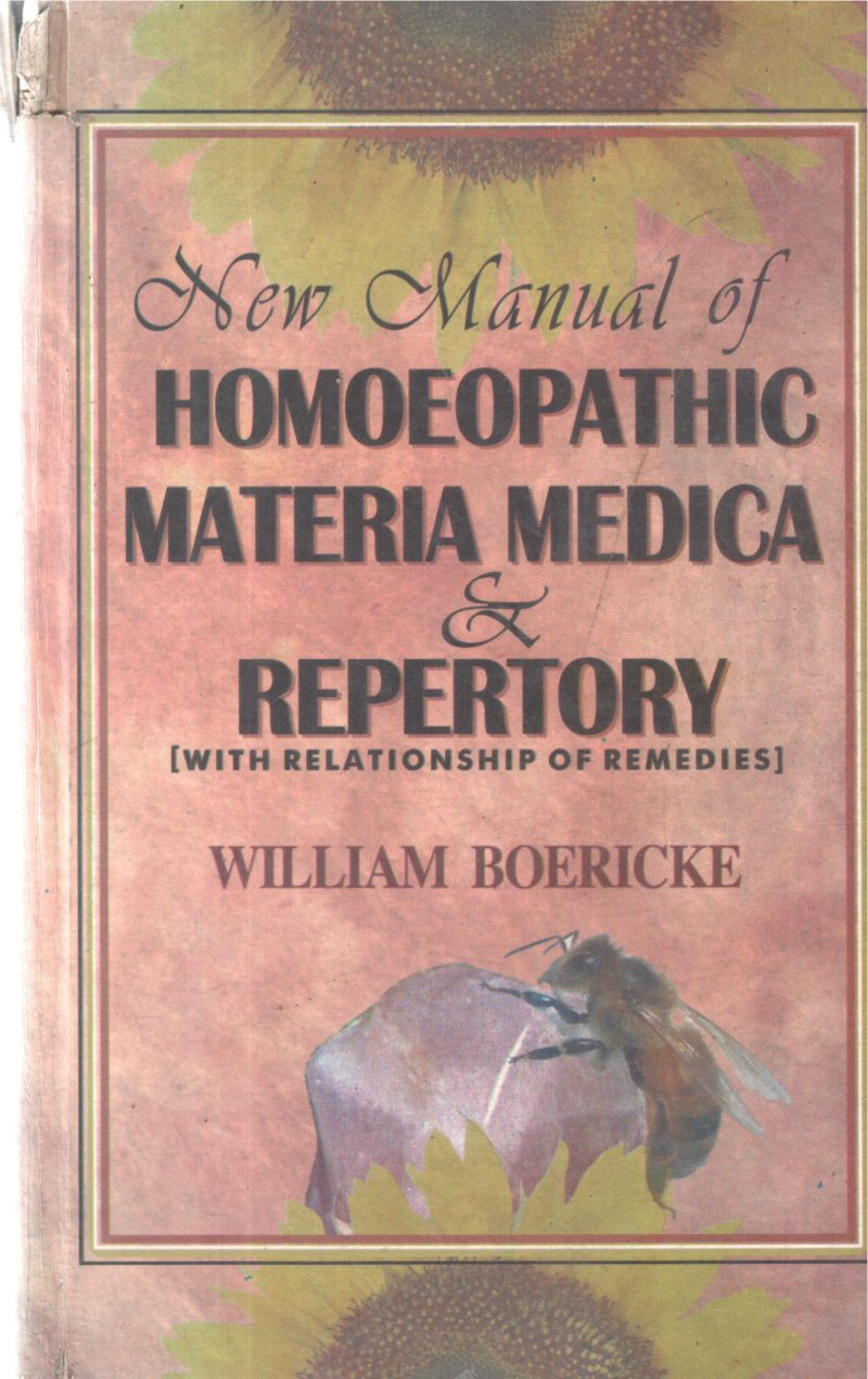NEW MANNUAL OF HOMOEOPATHIC MATERIA MEDICA & REPERTORY BY WILLIAM BOERICKE
