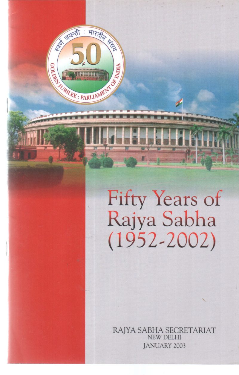 FIFTY YEARS OF RAJYA SABHA (1952-2002) BY GROUP OF EDITORS