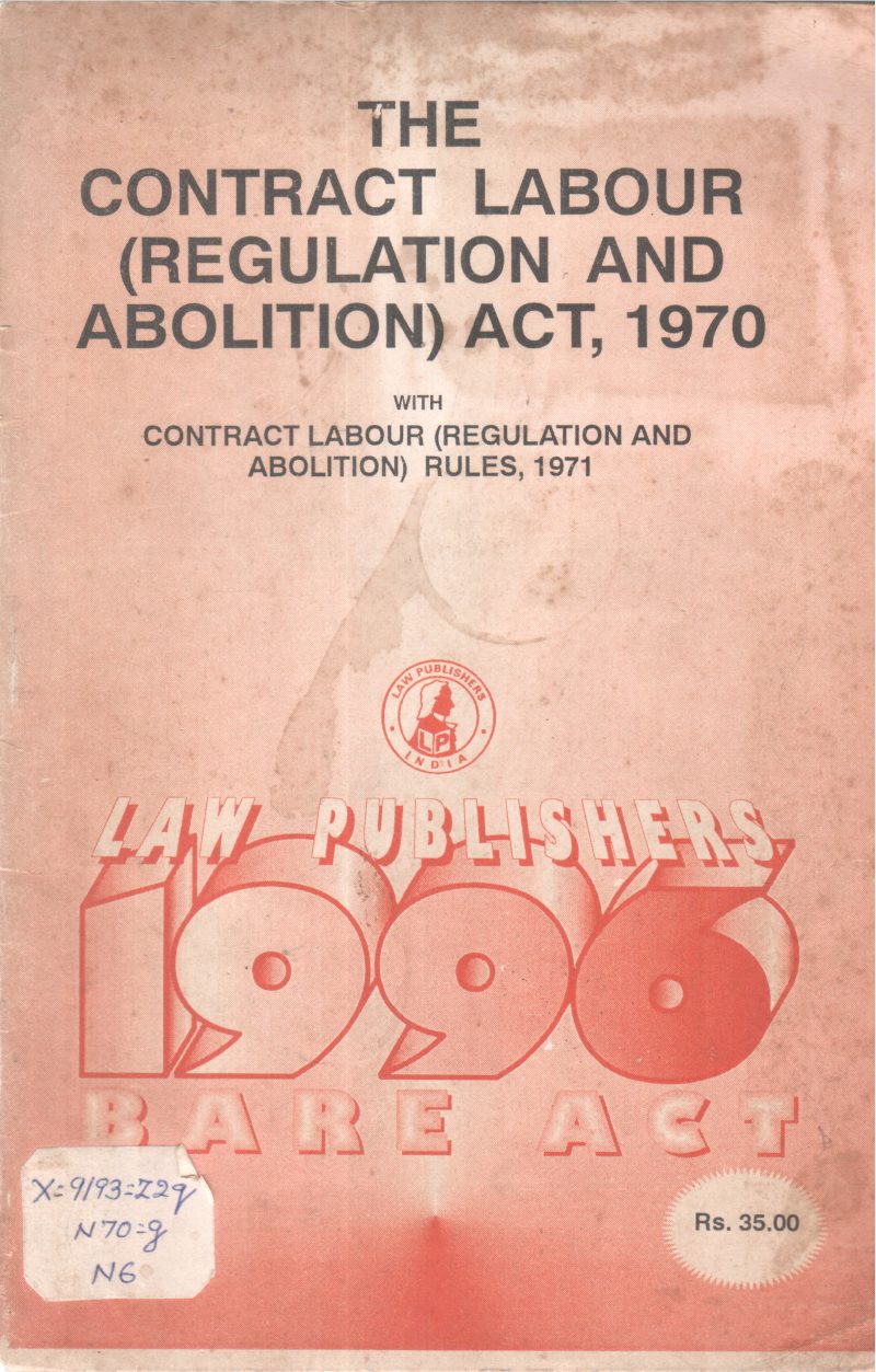 THE CONTRACT LABOUR (REGULATION AND ABOLITION)ACT,1970 BY GROUP OF EDITORS