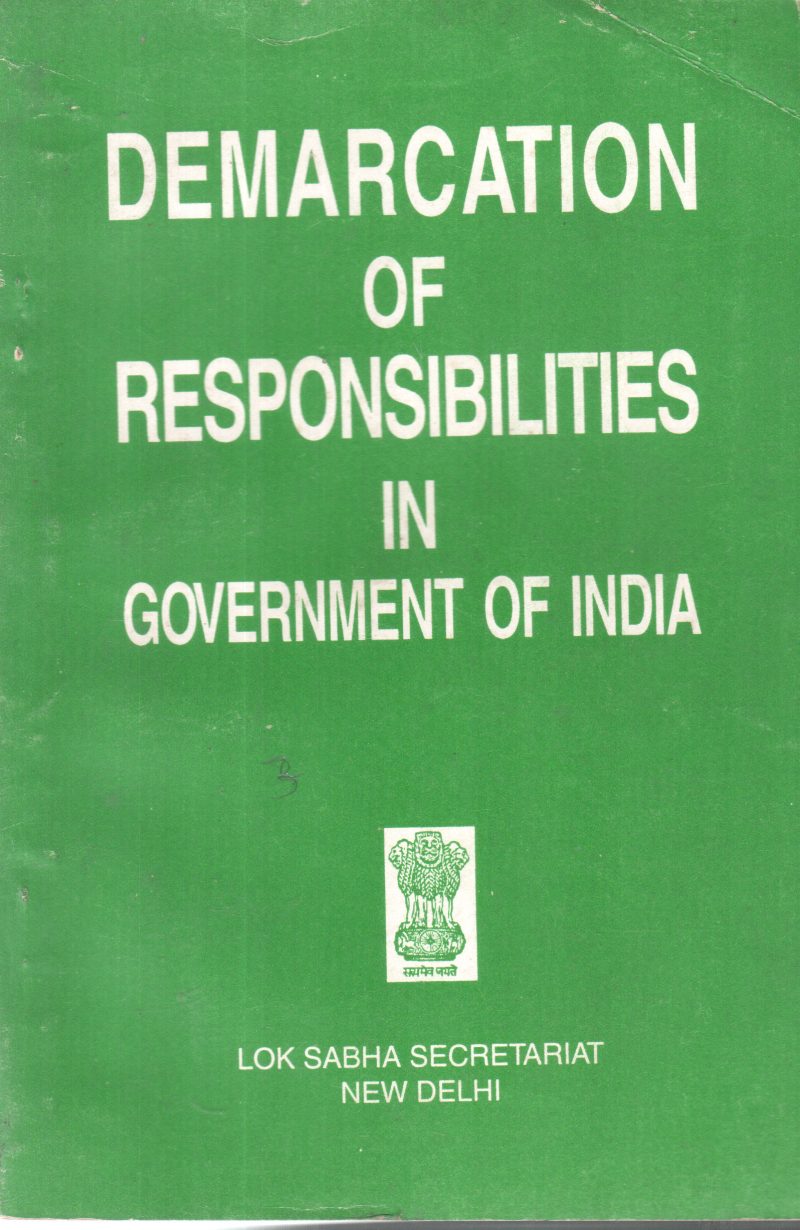 DEMARCATION OF RESPONSIBILITIES IN GOVERNMENT OF INDIA BY GROUP OF EDITORS