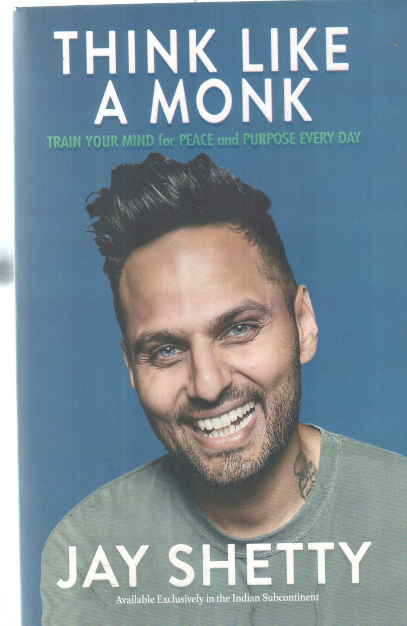 THINK LIKE A MONK BY JAY SHETTY