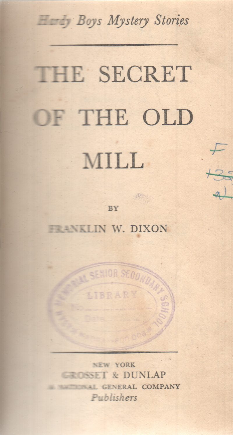 THE SECRET OF THE OLD MILL BY FRANKLIN W. DIXON