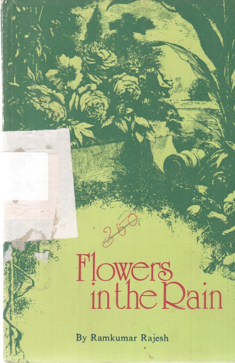 FLOWERS IN THE RAIN VOLUME 1 BY RAMKUMAR RAJESH