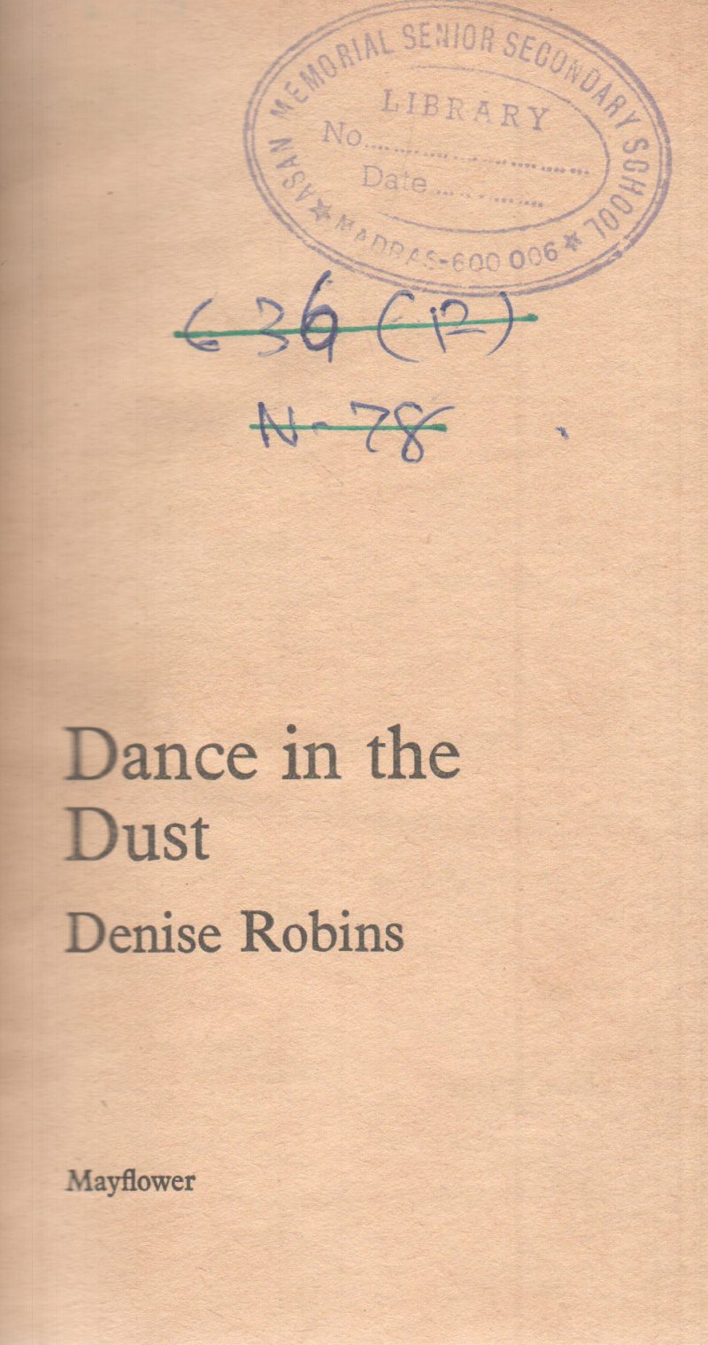 DANCE IN THE DUST BY DENISE ROBINS