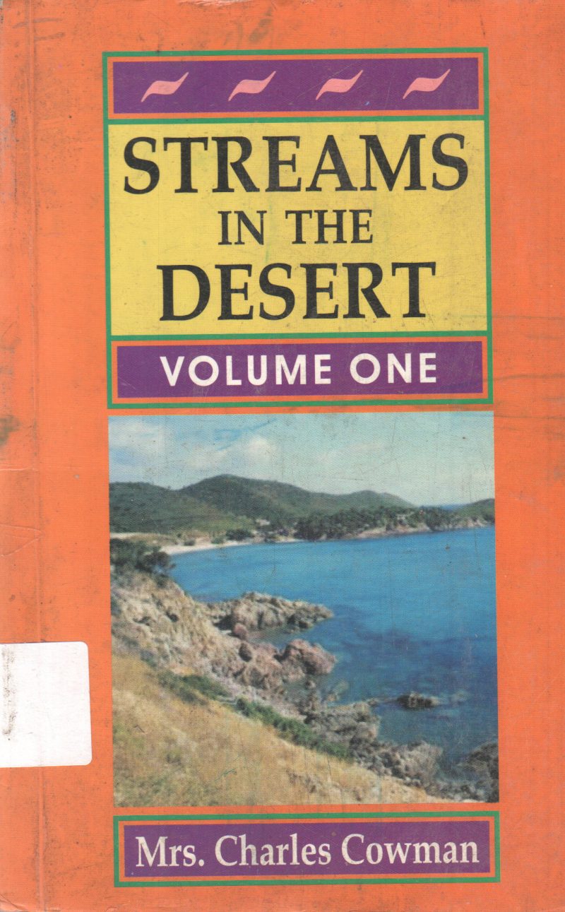 STREAMS IN THE DESERT BY MRS. CHARLES COWMAN
