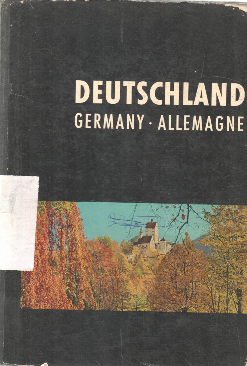 DEUTSCHLAND GERMANY BY HEINZ A. GRAEFE