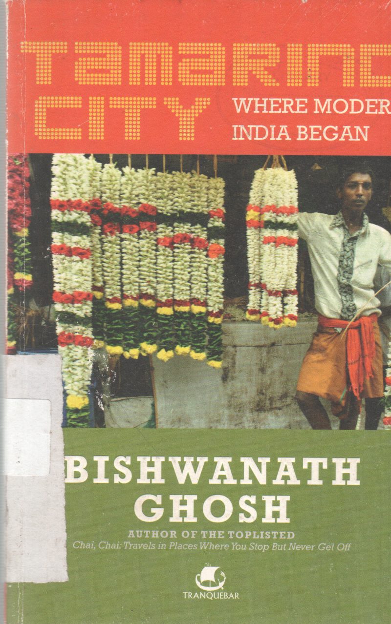 TAMARIND CITY BY BISHWANATH GHOSH