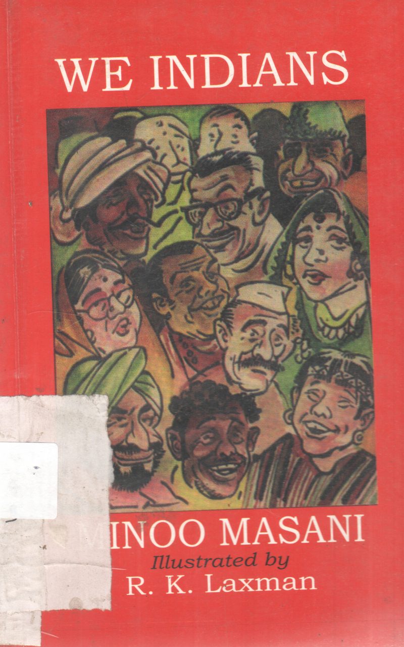 WE INDIANS BY MINOO MASANI