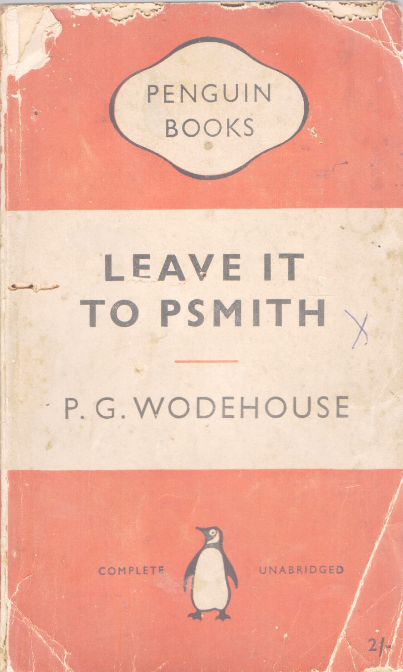 LEAVER IT TO PSMITH BY P.G WODEHOUSE