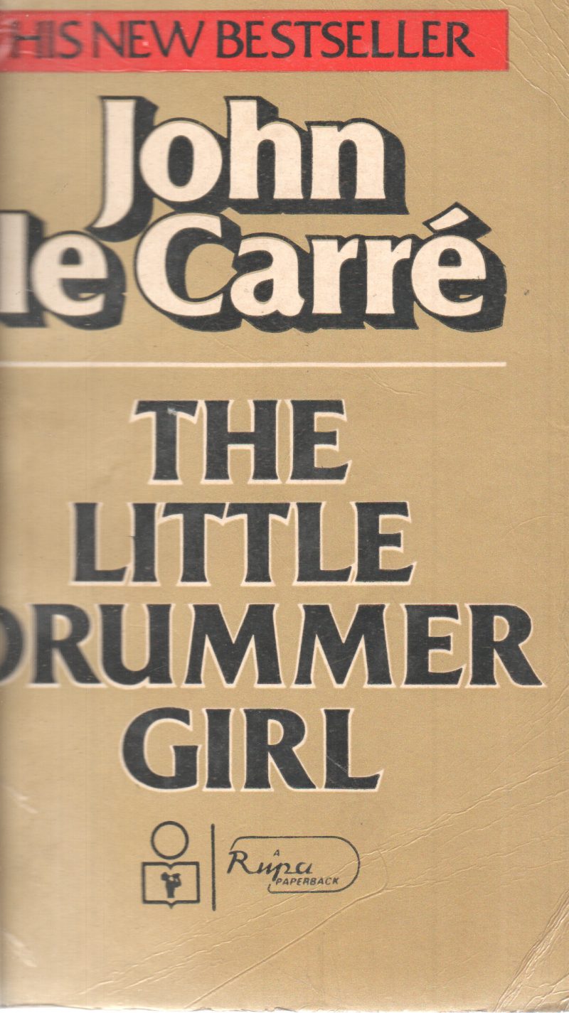 THE LITTLE DRUMMER GIRL BY JOHN LE CARRE