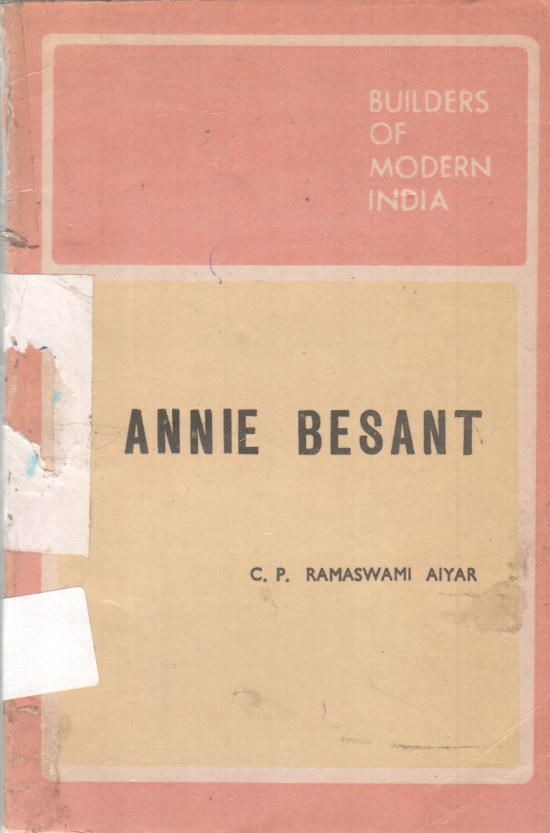ANNIE BESANT BY C.P. RAMASWAMI AIYAR