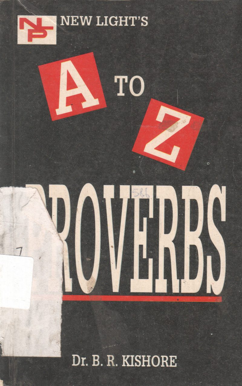A TO Z PROVERBS BY B.R. KISHORE