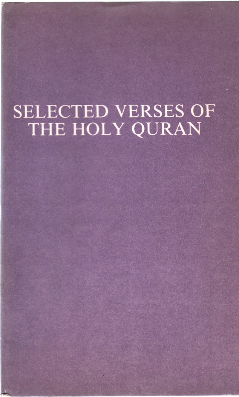 SELECTED VERSES OF THE HOLY QURAN
