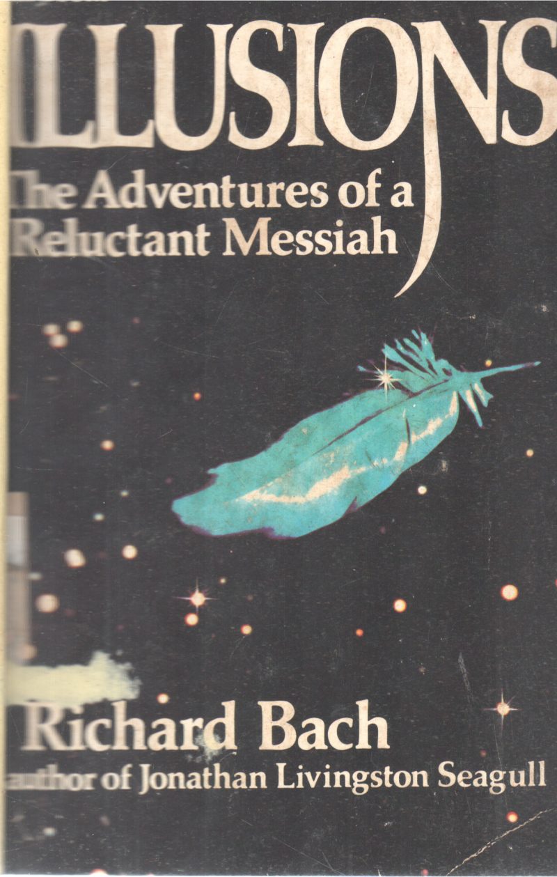 ILLUSIONS BY RICHARD BACH