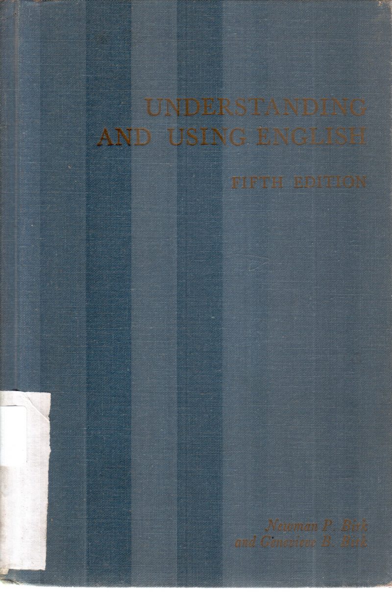 UNDERSTANDING AND USING ENGLISH BY P.BIRK