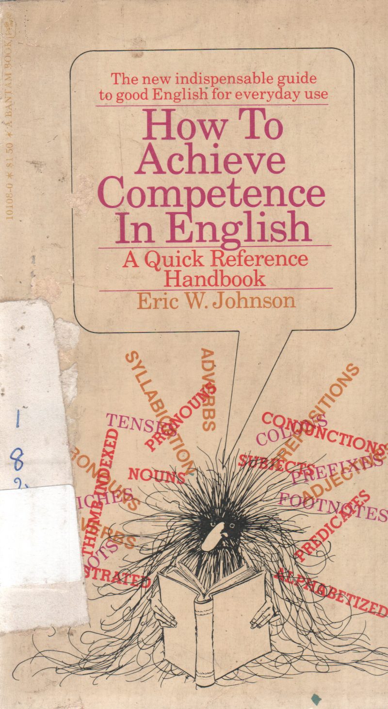 HOW TO ACHIEVE COMPETENCE IN ENGLISH BY ERIC W. JOHNSON