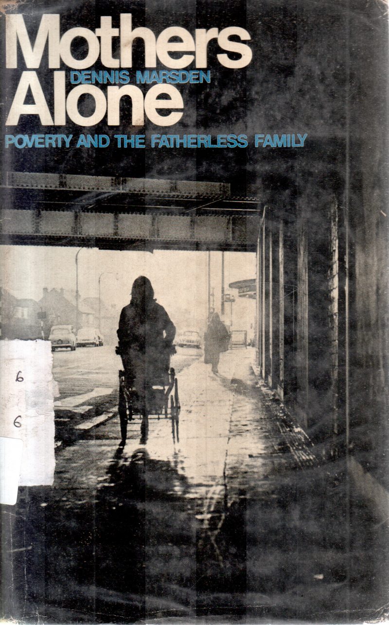 MOTHERS ALONE BY DENNIS MARSDEN