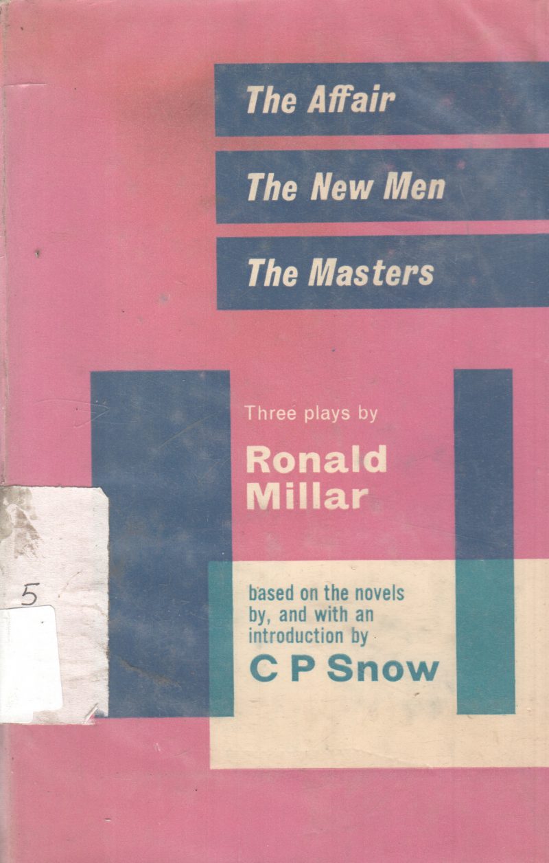 THE AFFAIR THE NEW MEN THE MASTERS BY RONALD MILLAR