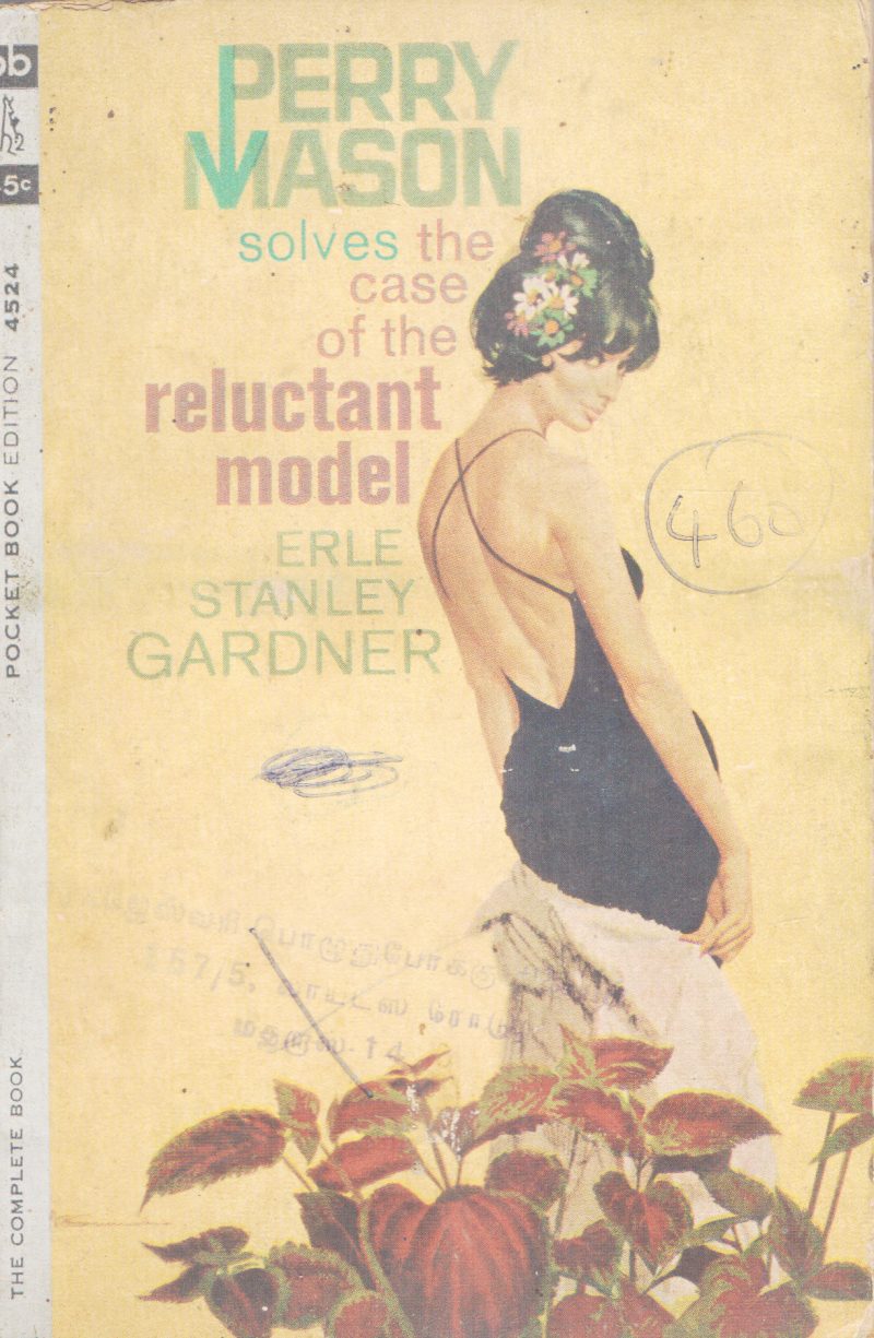PERRY MASON,SOLVES THE CASE OF THE RELUCTANT MODEL BY ERLE STANLEY GARDNER