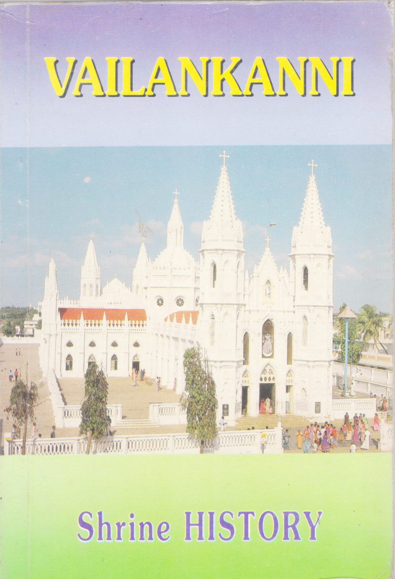 VELANKANNI SHRINE HISTORY BY GROUP OF EDITORS