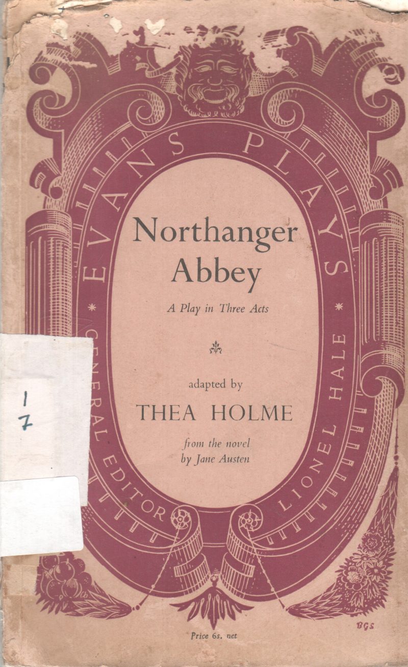 NORTHANGER ABBEY BY THEA HOLME