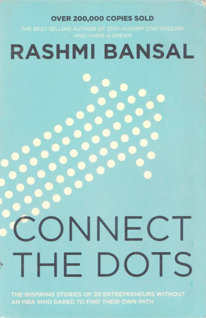 CONNECT THE DOTS BY RASHMI BANSAL