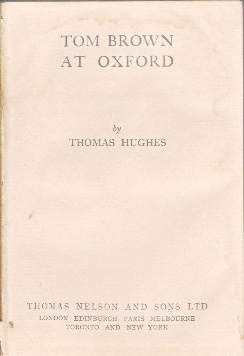 TOM BROWN AT OXFORD BY THOMAS HUGES